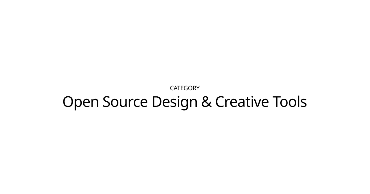 Open Source Design & Creative Tools