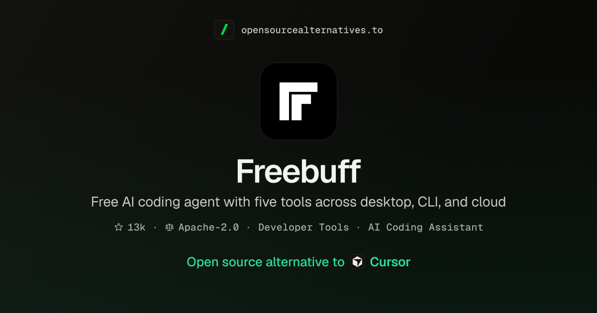 Freebuff: Open Source Alternative to Cursor and GitHub Copilot